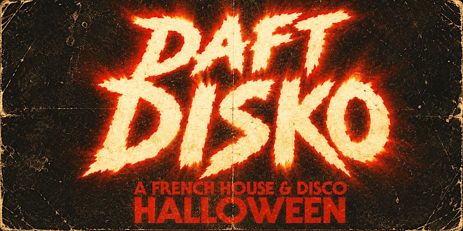 Daft Disko Halloween — Moroccan Lounge · Sat Oct 31
