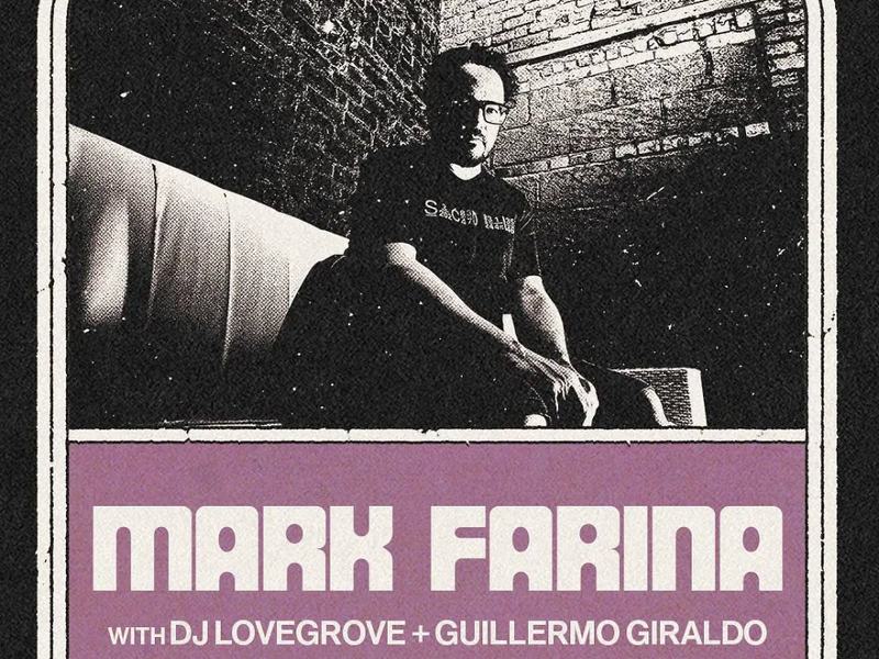 Mark Farina, DJ LoveGrove, Guillermo Giraldo — The 8x10 · Fri Nov 20