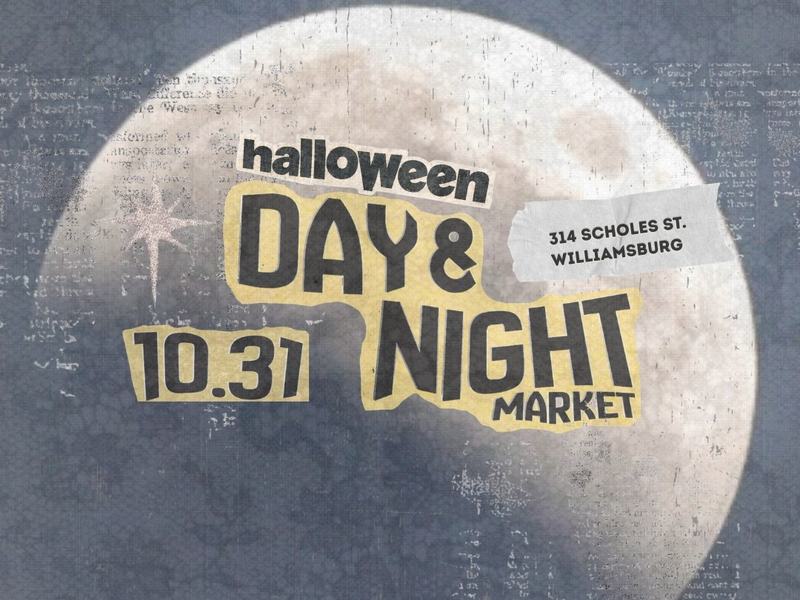 A Halloween Market — LoHi, Williamsburg · Sat Oct 31 · 12–5pm
