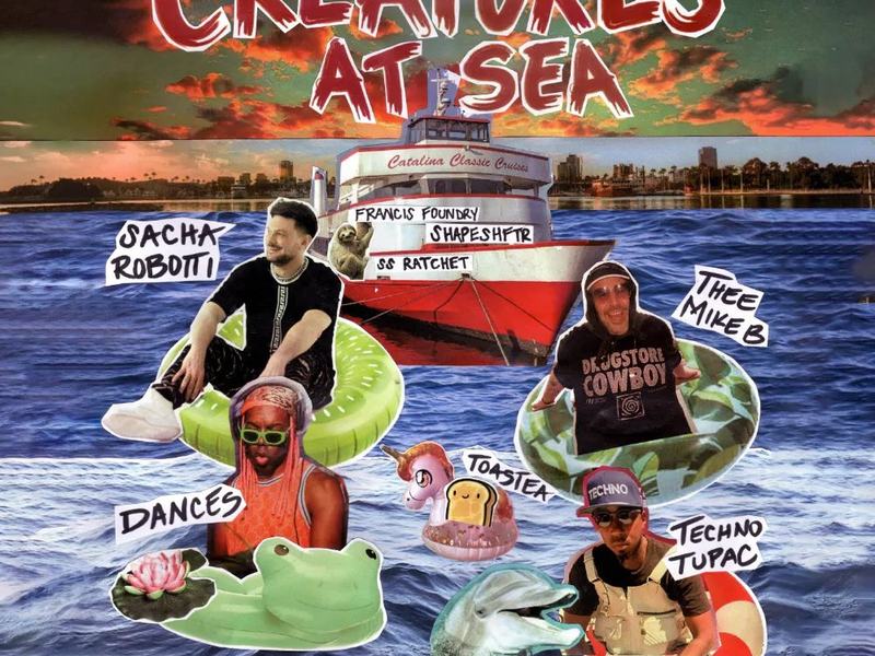 Creatures At Sea: Sacha Robotti, Dances With White Girls, Techno Tupac + more — Catalina Classic Cruises · Sat Nov 14