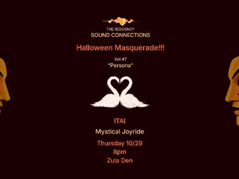 The Residency - Vol. 47: Mystical Joyride, ITAI — Zula Den · Thu Oct 29