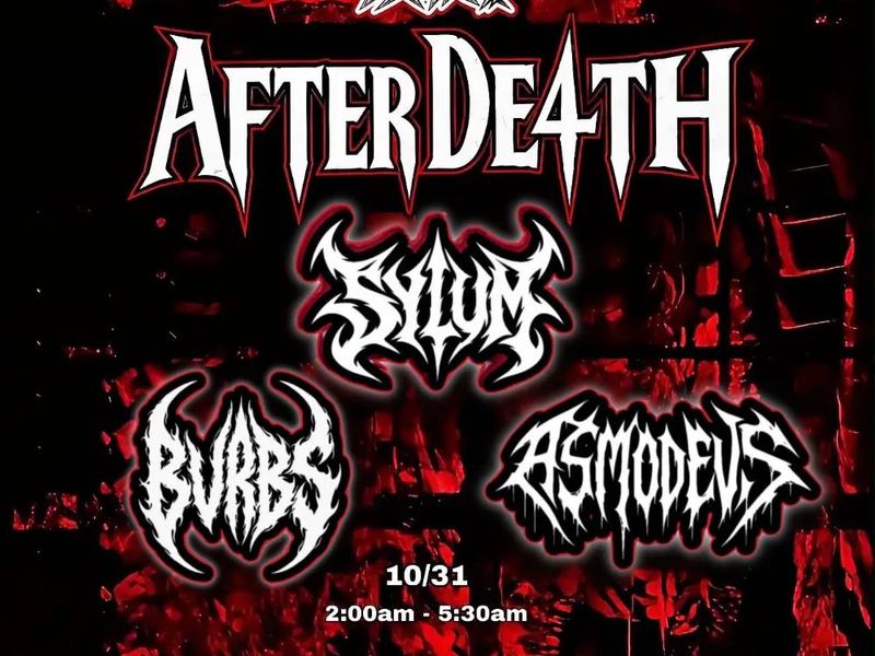 After Death: Jaesylum, Asmodevs, Bvrbs — 3201 Atlanta Industrial Pkwy NW · Sat Oct 31