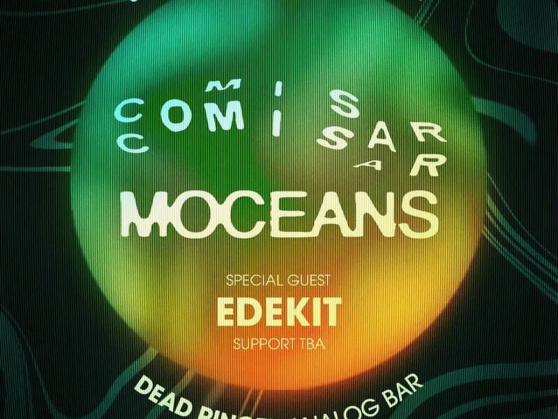 Comisar, Moceans — Dead Ringer Analog Bar · Sat Nov 14