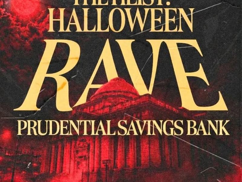 🎃 HEIST HALLOWEEN RAVE (BROOKLYN) 🎃 — Prudential Savings Bank · Sat Oct 31