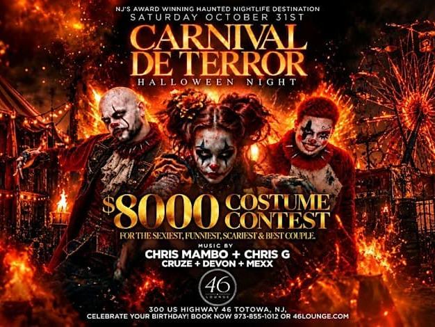 Carnival de Terror — 46 Lounge, Totowa · Sat Oct 31 · 8pm–3am · 21+