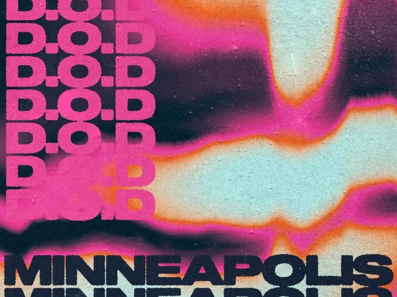D.O.D — Skyway Theatre · Sat Feb 13