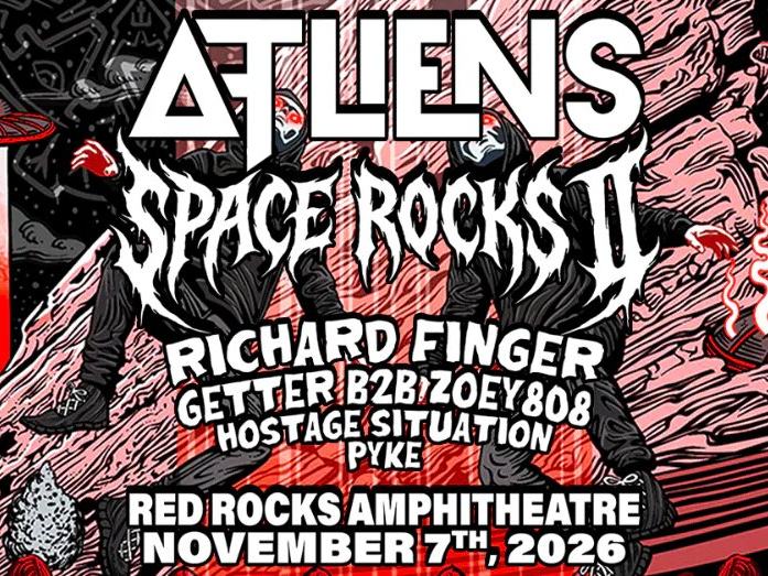 ATLiens, Richard Finger, Getter, Zoey808, Hostage Situation, PYKE — Red Rocks Amphitheatre · Sat Nov 7