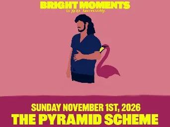Flamingosis, Pablo Eskobear, Drop Catch — The Pyramid Scheme · Sun Nov 1
