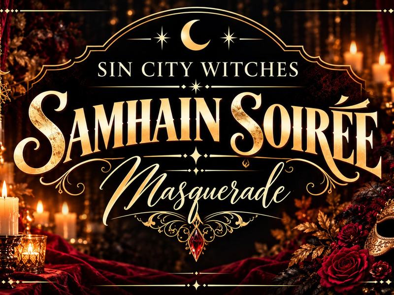 Sin City Witches Samhain Soirée — Neonopolis, Las Vegas · Fri Oct 30 · Evening · 21+ · $25
