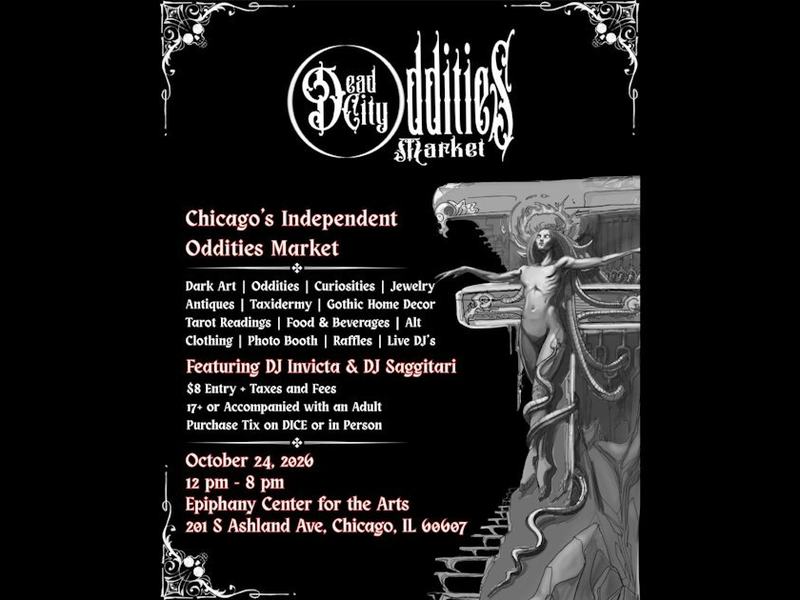 Dead City Oddities Market — Epiphany Center for the Arts, Chicago · Sat Oct 24 · 12–8pm · $8