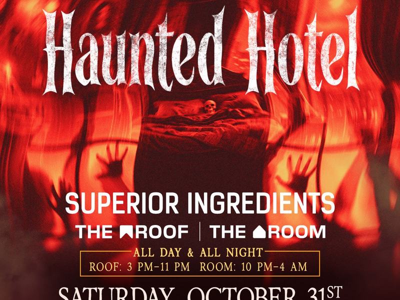 Haunted Hotel: Sinners & Saints + Vampires & Vixens — Superior Ingredients · Sat Oct 31 · 3pm–4am · From $15 · 21+