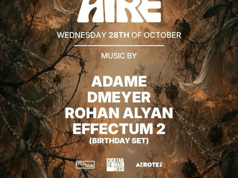 ADAME, Dmeyer, Rohan Alyan, Effectum2 — AIRE Miami · Wed Oct 28