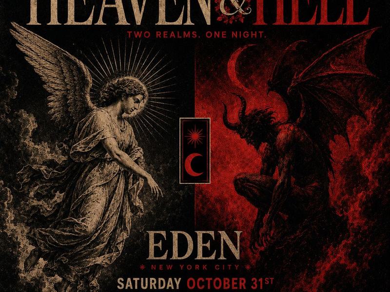 Heaven & Hell — Eden New York · Sat Oct 31 · 10pm–4am · 21+