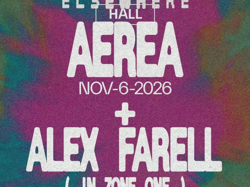 Aerea, Alex Farell — Elsewhere · Fri Nov 6