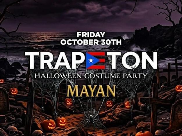 Trapeton Halloween — The Mayan · Fri Oct 30