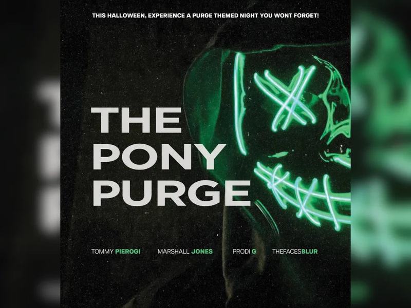The Pony Purge (The Purge Theme Halloween Event): thefacesblur, Timothy Pierogi + more — Ponysaurus Brewing Co. · Sat Oc