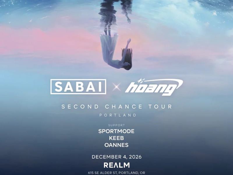 Second Chance: SABAI, Hoang — REALM PDX · Fri Dec 4