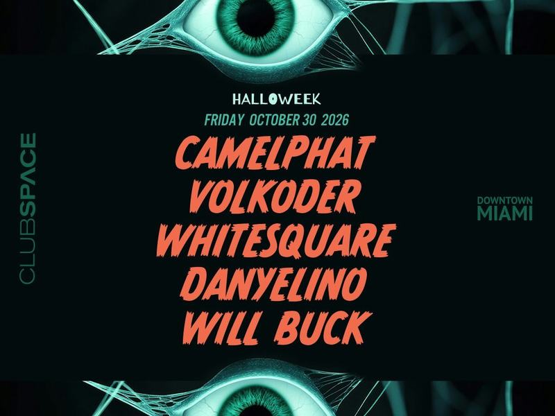 Halloweek: CamelPhat & Volkoder — Club Space — Oct 30