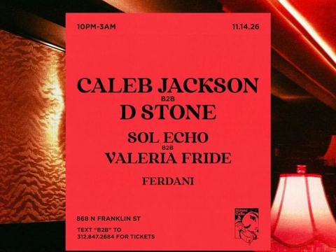 House Calls: Caleb Jackson b2b D Stone, Sol Echo b2b Valeria Fride, Ferdani — Experience 868 Events · Sat Nov 14