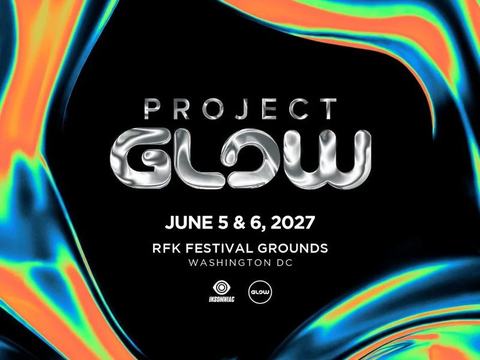 Project Glow — Festival Grounds at RFK Campus · Sat Jun 5–6
