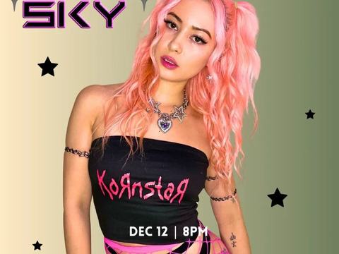 Sky Sky — Meow Wolf Santa Fe · Sat Dec 12