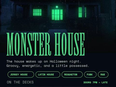 Monster House — House Eleven · Sat Oct 31