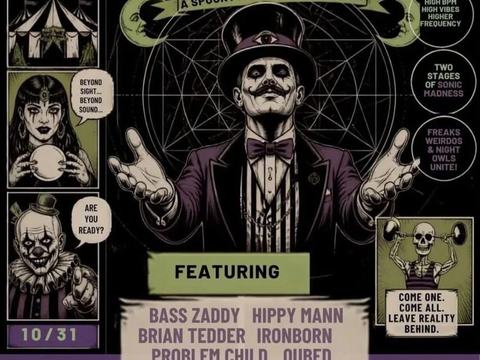 Higher Frequency - FREAKSHOW!: Bass Zaddy, Hippy Mann, Brian Tedder, Ironborn + more — The Vape loft · Sat Oct 31