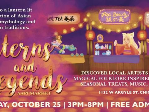 Lanterns and Legends AAPI Market — Uptown, Chicago · Sun Oct 25 · 3–8pm · FREE