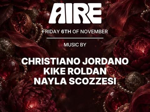Christiano Jordano, Kike Roldan, nayla scozzesi — AIRE Miami · Fri Nov 6