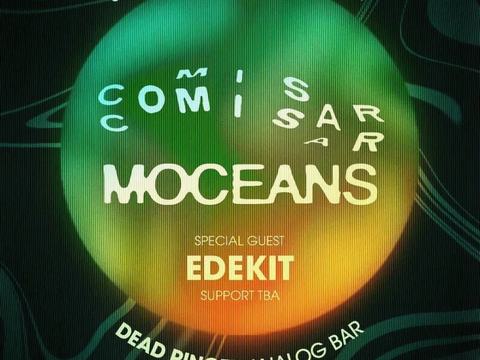 Comisar, Moceans — Dead Ringer Analog Bar · Sat Nov 14