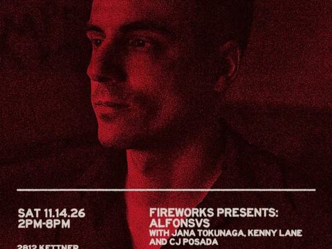 Kiku Room X Fireworks presents: Alfonsvs, Jana Tokunaga, Kenny Lane, CJ Posada — Kiku Room · Sat Nov 14