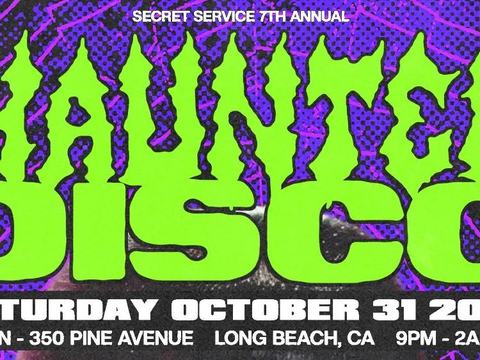 secretservicelbc, LARSā, Kharachi, Swanya, Freaky-Deaky, Patrick Rubio, LVKATONY + more — 350 Pine Avenue · Sat Oct 31