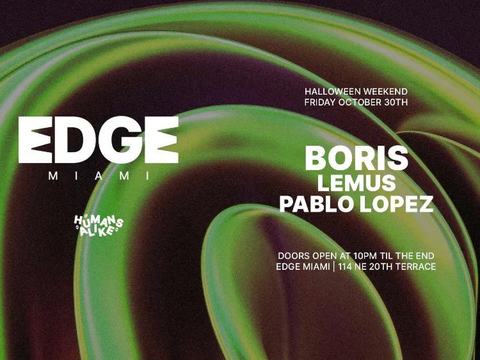 Boris — Edge Miami · Fri Oct 30