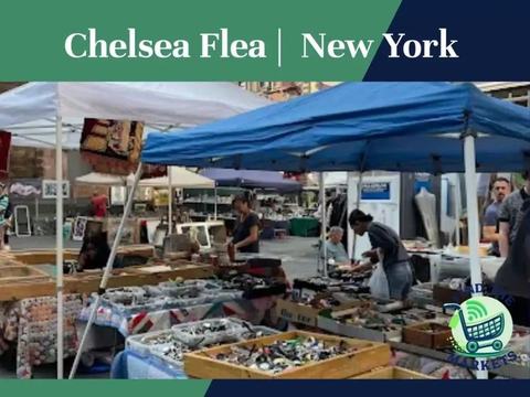 Chelsea Flea — New York, NY · Sat & Sun, 8 AM–5 PM, year-round, rain or shine