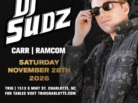 DJ SUDZ — Trio Charlotte · Sat Nov 28