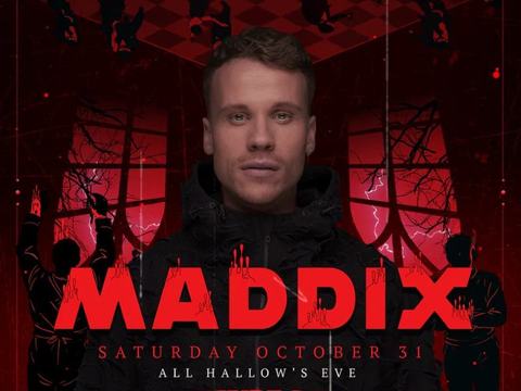 Maddix — Time Nightclub · Sat Oct 31