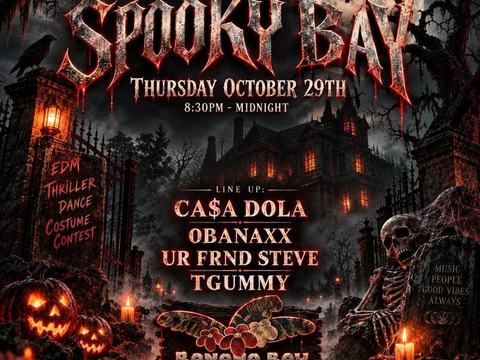 Spooky Bay: TGummy, Ur Frnd Steve, ØBANA, Ca$a Dola — Banana Bay Restaurant · Thu Oct 29