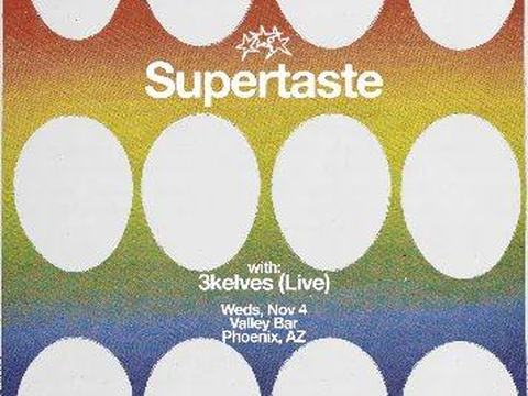 Supertaste, 3kelves — Valley Bar · Wed Nov 4