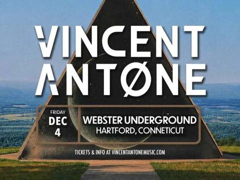 Vincent Antone — Webster Underground · Fri Dec 4