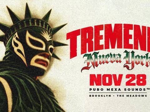 TREMENDO (Mexa Sounds) — The Meadows Brooklyn · Sat Nov 28
