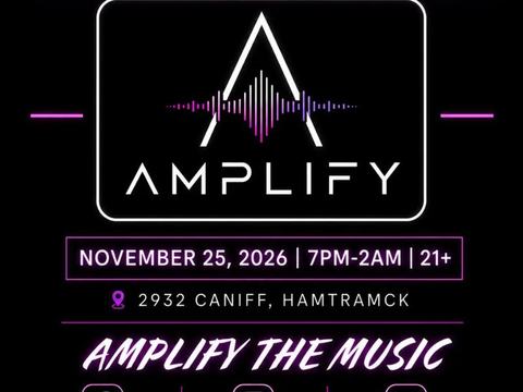 Amplify Grand Opening: TBA — Amplify · Wed Nov 25