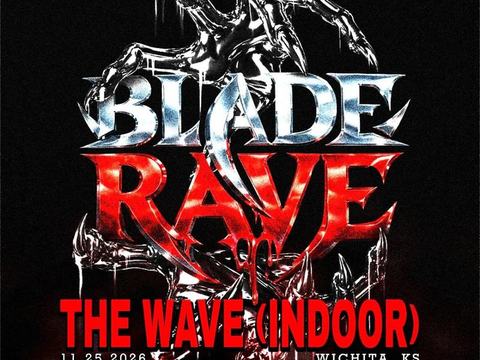 BLADE RAVE - Vampire Blood Rave — Wave Wichita · Wed Nov 25