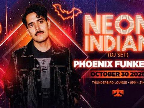 Neon Indian — Thunderbird Lounge · Fri Oct 30