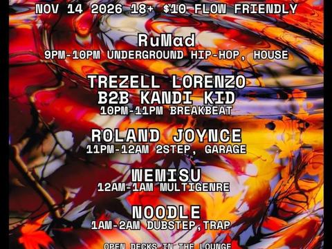 Blender November Edition: Wemisu, Trezell Lorenzo, RuMad, Noodle, Kandi Kid, Roland Joynce — The Vortex · Sat Nov 14