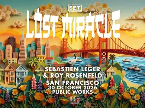 Lost Miracle, Sébastien Léger, Roy Rosenfeld, Satori — Public Works · Fri Oct 30