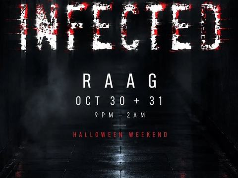 INFECTED — Raag on 50th · Sat Oct 31