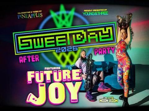 Sweet Day After Party: Future Joy — Pineapples · Sat Nov 28
