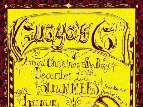 Guaya's 6th Annual Christmas Shabang!: 60 Juno — Strummer's · Sat Dec 12