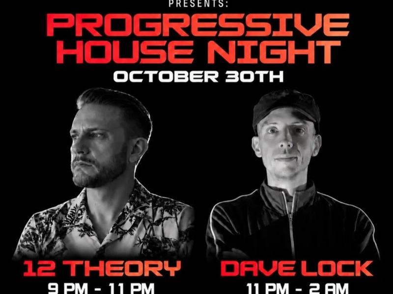 Progressive House Night: 12 Theory, Dave Lock — Music Box Lounge · Fri Oct 30